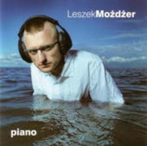 Leszek Mozdzer – Piano