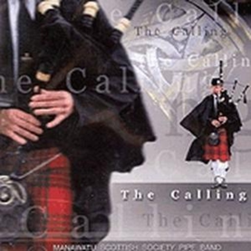 Manawatu Scottish Society Pipe Band – The Calling