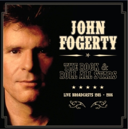 John Fogerty – The Rock & Roll All Stars