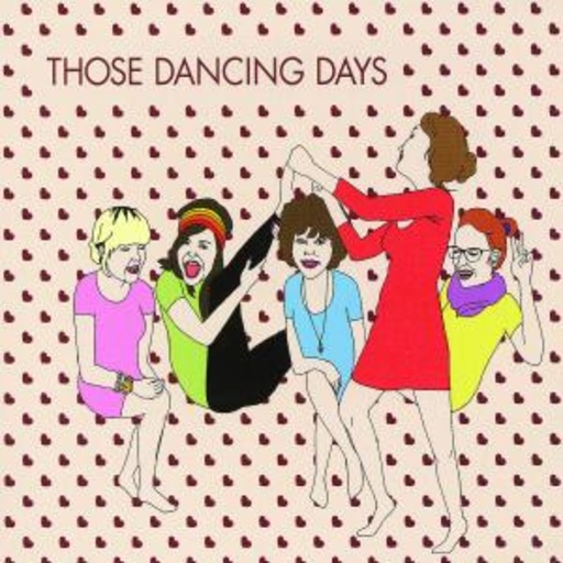 Those Dancing Days – Those Dancing Days