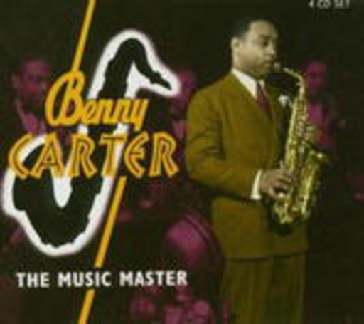 Benny Carter – The Music Master