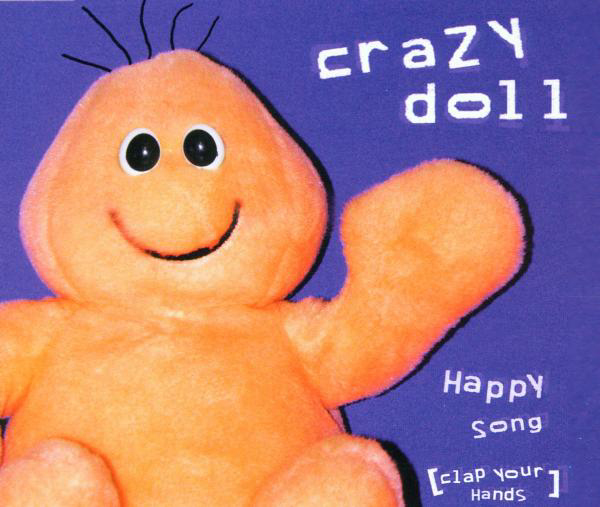 Crazy Doll – Happy Song (Clap You Hands)
