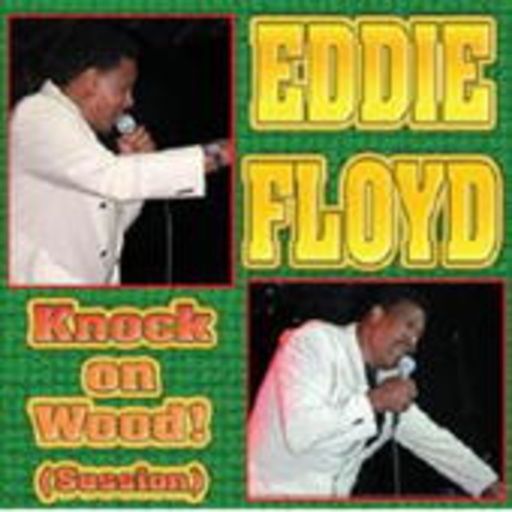 Eddie Floyd – Knock On Wood (Sessions)