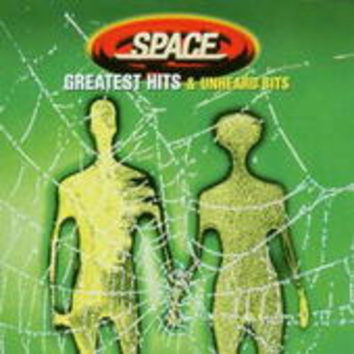 Space – Greatest Hits & Unheard Bits