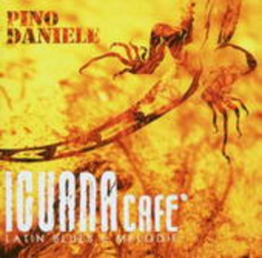 Pino Daniele – Iguana Café (Latin Blues E Melodie)