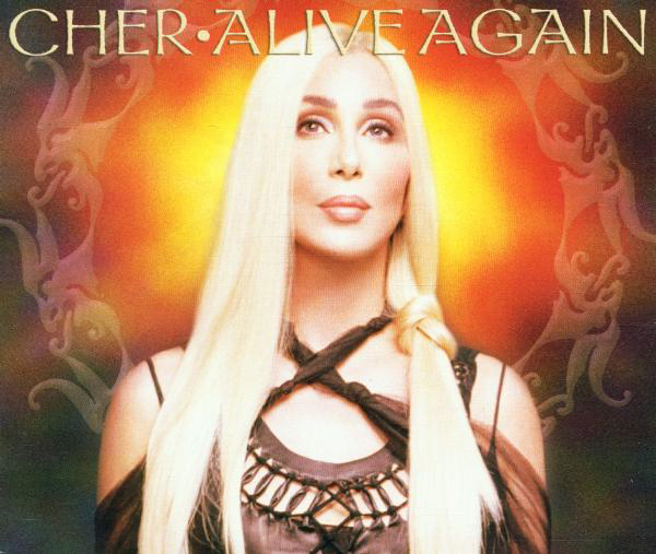 Cher – Alive Again