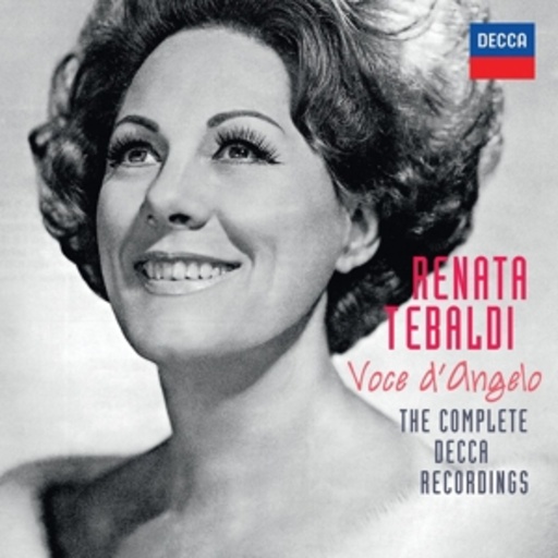 Renata Tebaldi – The Complete Decca Recordings