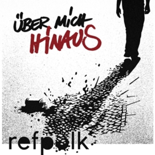 Refpolk – Über mich hinaus