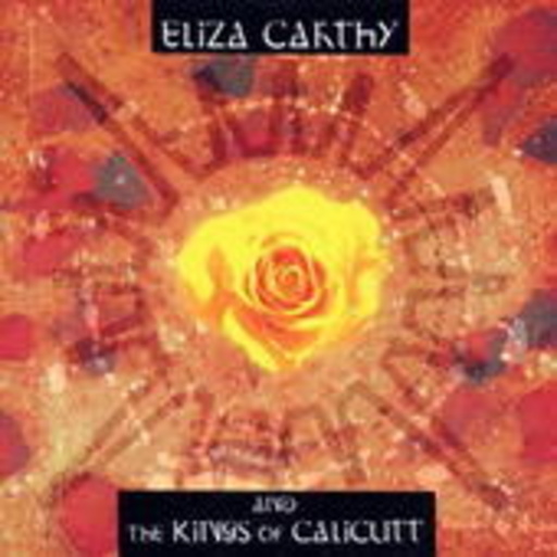Eliza Carthy – Eliza Carthy & The Kings Of Calicutt