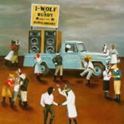 I-Wolf – I-Wolf And Burdy Meet The Babylonians