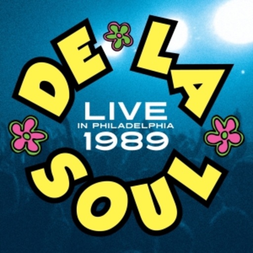 De La Soul – Live In Philadelphia 1989