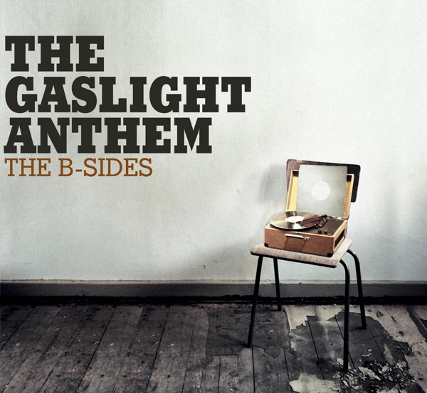 The Gaslight Anthem – The B-Sides