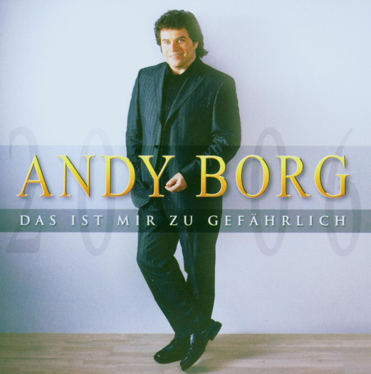 Andy Borg – Das ist mir zu gefährlich