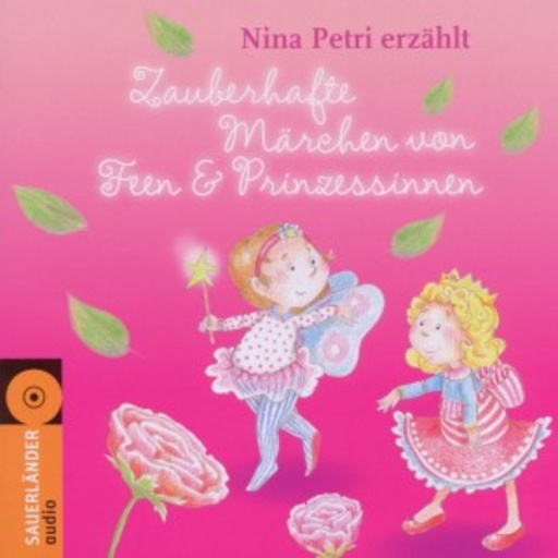 Nina Petri – Zauberhafte Märchen von Feen und Prinzessinnen