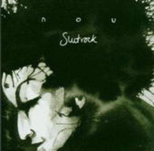 Nou – Slut Rock
