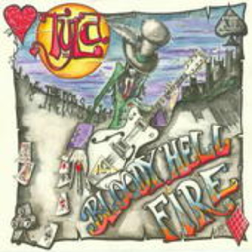Tyla & The Dogs – Bloody Hell Fire