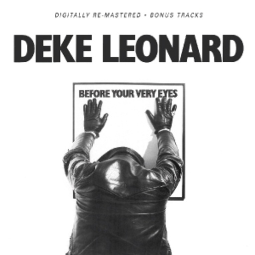 Deke Leonard – Before Your Very Eyes