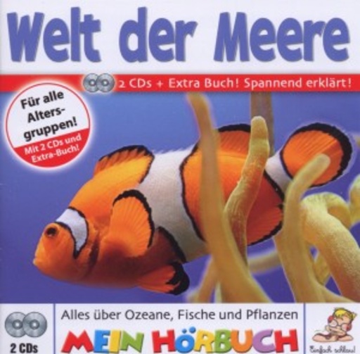 Dorit Wilhelm – Welt der Meere - Alles über Ozeane, Fische und Pflanzen