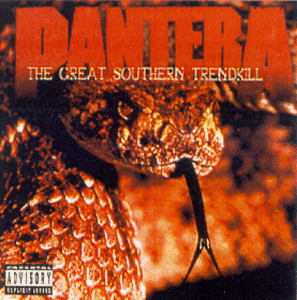 Pantera – The Great Southern Trendkill