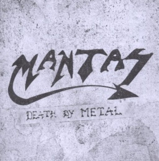 Mantas – Death By Metal