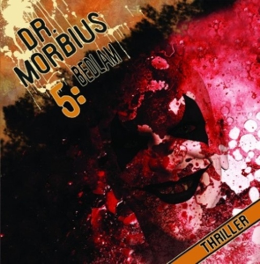 Diverse – Doktor Morbius: Bedlam (05)