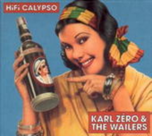 Karl Zéro & The Wailors – HiFi Calypso