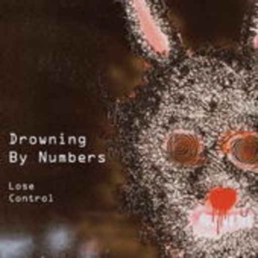 Drowning By Numbers – Lose Control