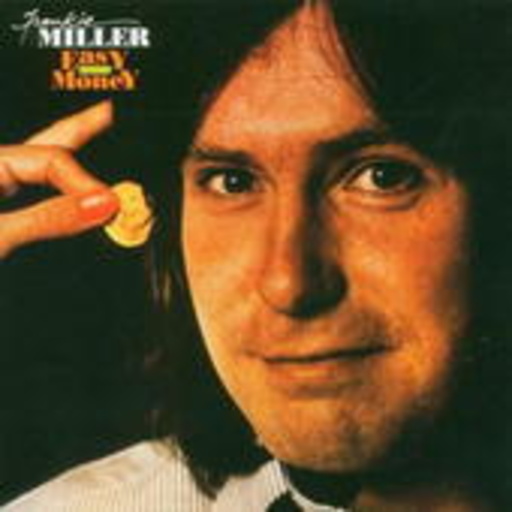 Frankie Miller – Easy Money