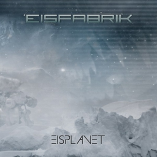 Eisfabrik – Eisplanet