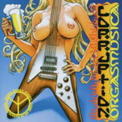 Corruption – Orgasmusica