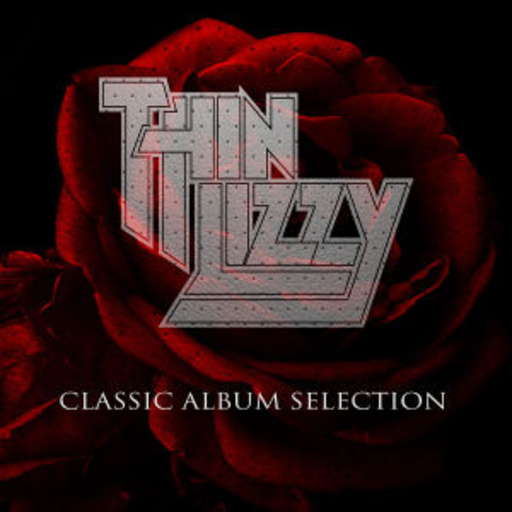 Thin Lizzy – Classic Album Selection
