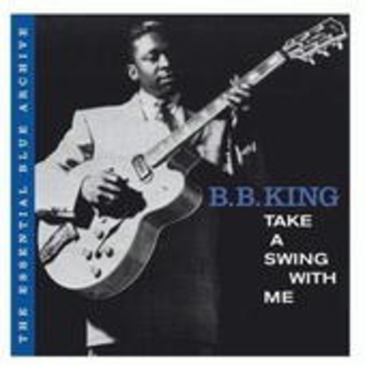 B.B. King – Take A Swing With Me