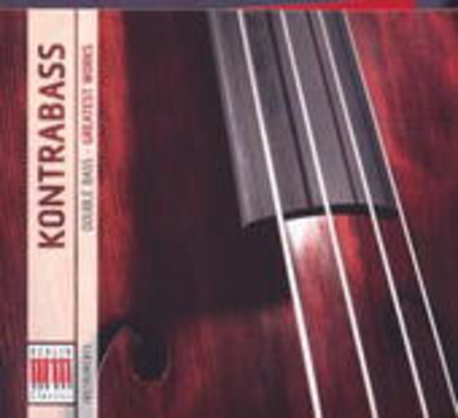 Diverse – Kontrabass - Greatest Works