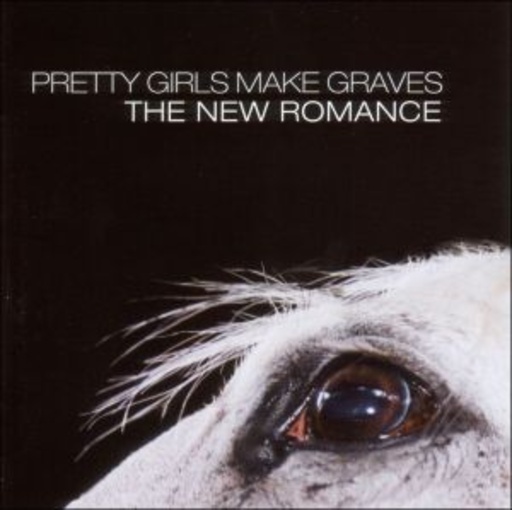 Pretty Girls Make Graves – The New Romance