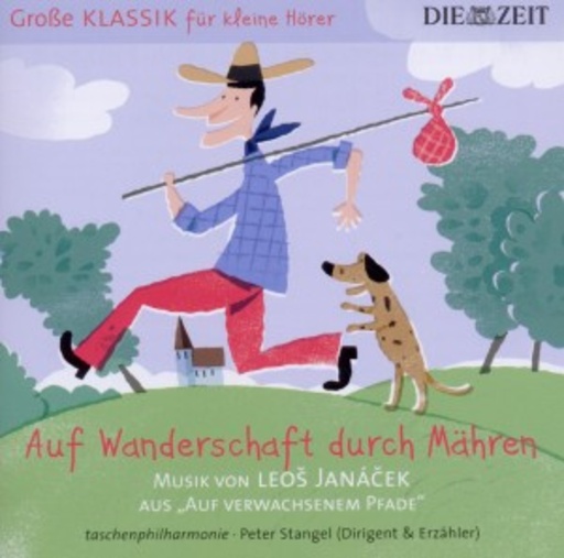 Peter Stangel/Taschenphilharmonie – Auf Wanderschaft durch Mähren - Zeit-Edition