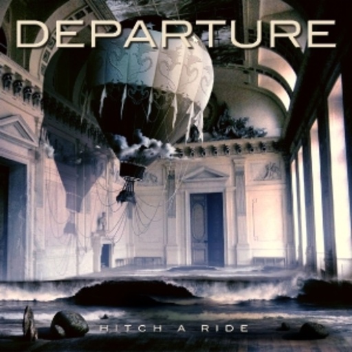 Departure – Hitch A Ride