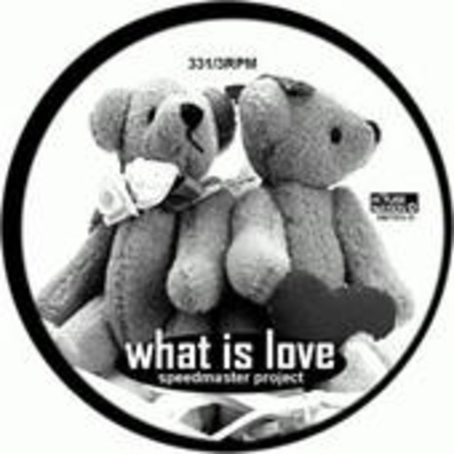 Speedmaster Project – What Is Love '07