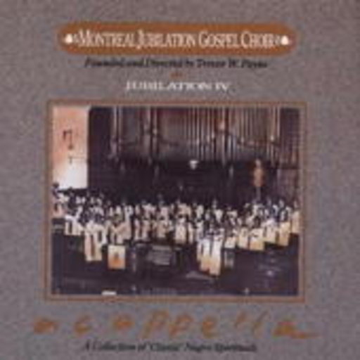 Montreal Jubilation Gospel Choir – Jubilation IV - A Cappella