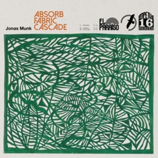 Jonas Munk – Absorb/Fabric/Cascade