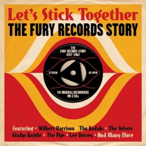 Diverse – Let's Stick Together - The Fury Records Story