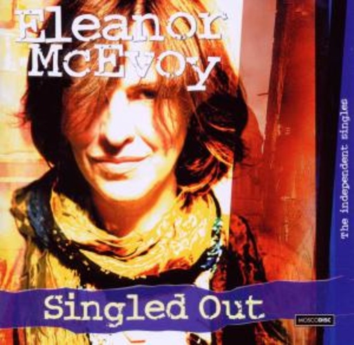 Eleanor McEvoy – Singled Out - The Independent Singles