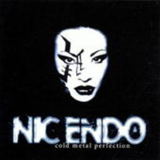 Nic Endo – Cold Metal Perfection