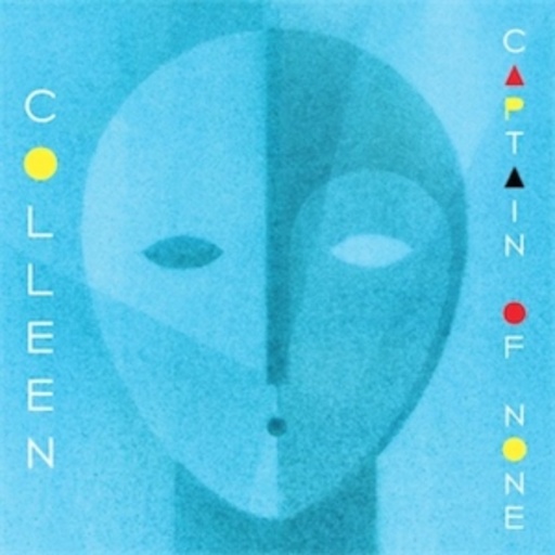 Colleen – Captain Of None
