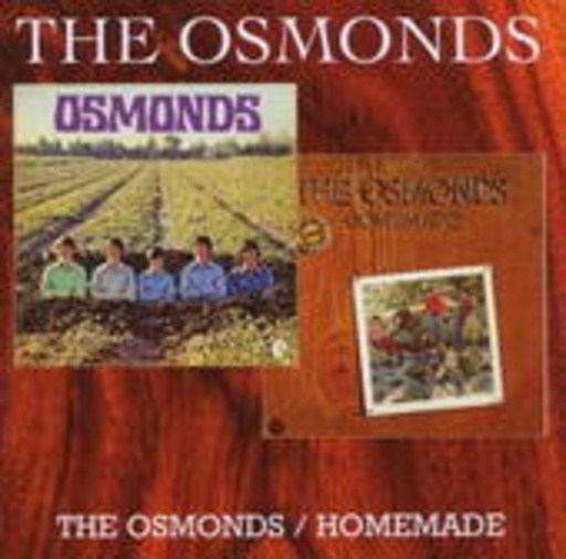 The Osmonds – The Osmonds/Homemade