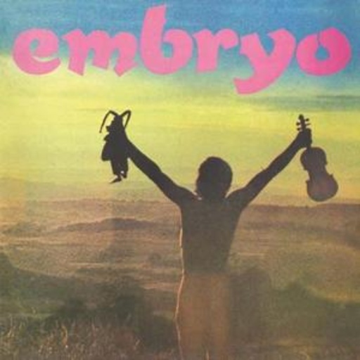 Embryo – Embryo's Rache
