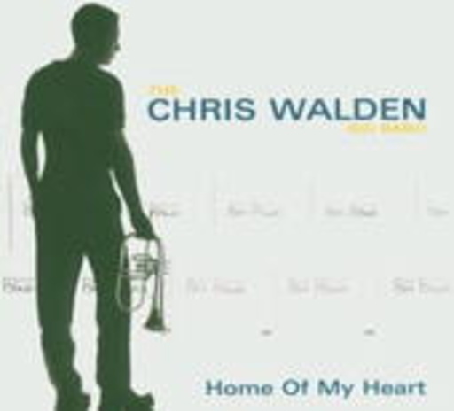 The Chris Walden Big Band – Home Of My Heart