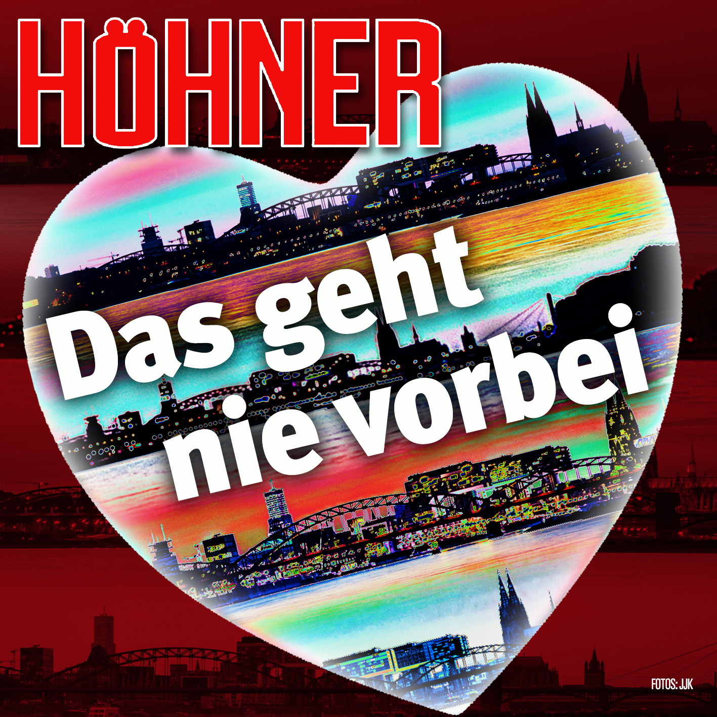 Höhner – Das geht nie vorbei