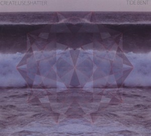 Create Use Shatter – Tide Bent