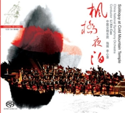 China National Symphony Orchestra – Soliloquy At Cold Mountain Temple