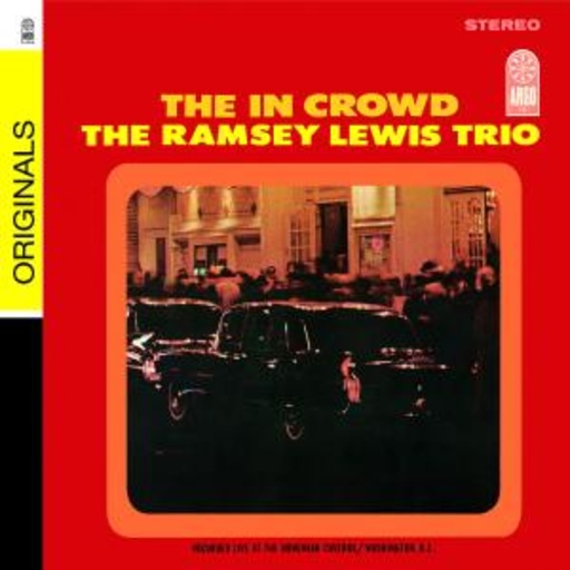 Ramsey Lewis Trio – The In Crowd